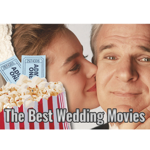 Our Favorite Wedding Movies 👰🏻 🎥