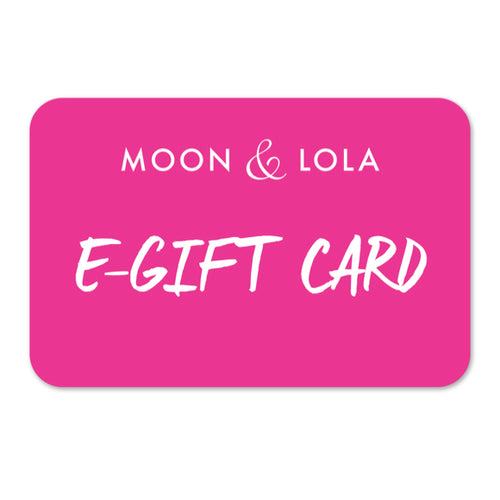 Moon and Lola - E-Gift Card